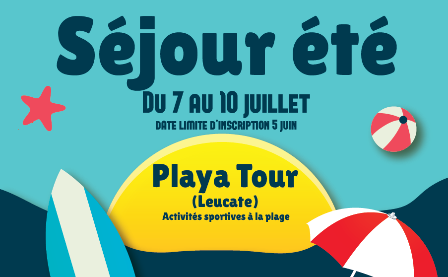 Séjour été de l&rsquo;Espace Jeunesse : Playa Tour