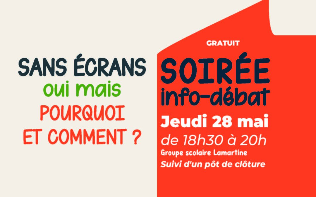 Soirée info-débat « Sans écrans oui mais pourquoi et comment ? »