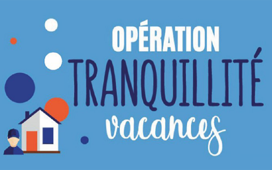 Opération tranquilité vacances